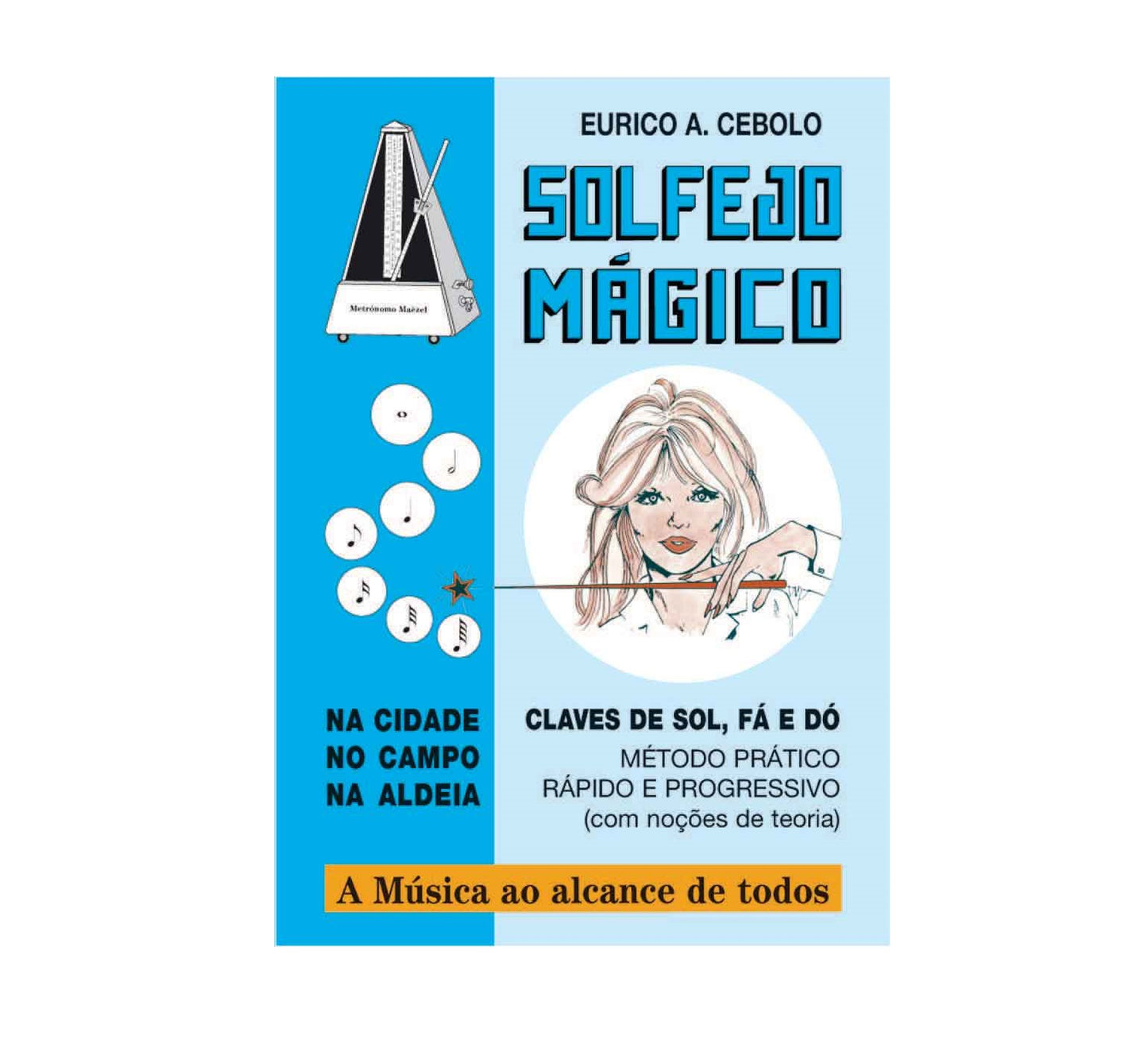 Livro EURICO CEBOLO - SOLFEJO MÁGICO