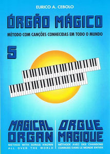 Eurico Cebolo - Livro Orgão Mágico Nº 5
